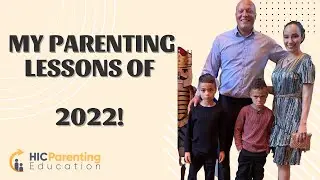 The 4 BIG Parenting Lessons I Learned in 2022. The Parenting With Understanding Podcast.