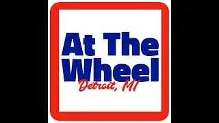 At The Wheel - Episode #1 (06.23.2025)