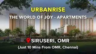 Siruseri OMR Apartments For Sale | Urbanrise World of Joy | OMR, Chennai #apartment #flats #flat