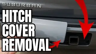 How To Remove Hitch Cover on Suburban, Tahoe, Yukon, Escalade