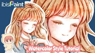 Cara Menggambar Pakai Teknik Watercolor / Cat Air di Ibis Paint X
