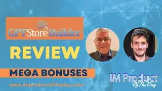 GPT Store Builder Review + Award-Winning Bonuses To Make It Work FASTER (Worth $997)!