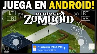 ASI ES JUGAR PROJECT ZOMBOID EN ANDROID! | REQUISITOS M&Iacute;NIMOS, TEST, REVIEW y MAS