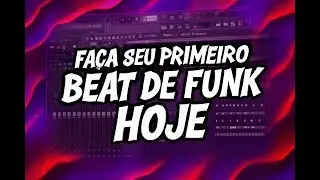 Como Fazer BEAT DE FUNK no FL Studio (Passo a Passo) 2025