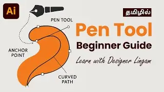 Adobe Illustrator Pen Tool Tamil Tutorial | Graphic Design Tutorial in Tamil | #designerlingam