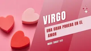 Virgo ♍ Febrero ❤️ Superará el amor este desafío? 😱💣⚡