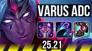 VARUS & Soraka vs CAITLYN & Bard (ADC) | 51k DMG, Comeback, 14/2/7 | NA Grandmaster | 25.21