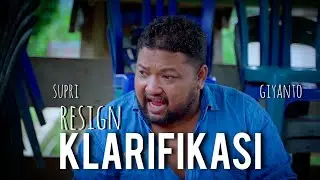 KLARIFIKASI SUPRI RESIGN