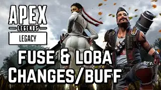 Fuse & Loba Tactical Ability Buff (Apex Legends Legacy) - Apex News