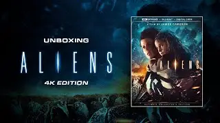Unboxing Aliens 4K Edition
