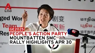 GE2025: People's Action Party rally for Mountbatten SMC, Apr 30 | Highlights