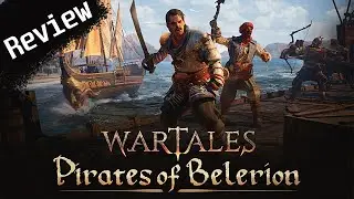 Wartales  - Pirate of Belerion DLC Review - Open world survival tactics