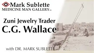 Early Zuni Jewelry - CG Wallace, Historic Zuni Trading Post Owner