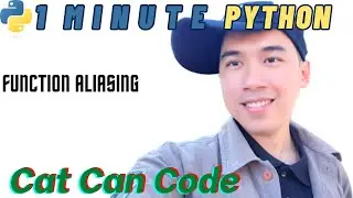 1 Minute Python | Function Aliasing | Cat Can Code