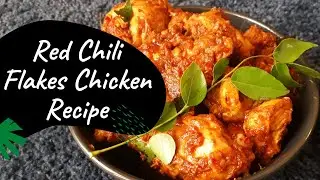 Red Chili Flakes Chicken Roast Recipe | சிவப்பு சில்லி சிக்கன் செய்முறை | Desert Food Feed
