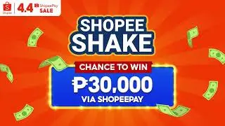 Shopee 4.4 (2022) ShopeePay Sale Shopee Shake DVC Q2 2022 15s (Philippines)