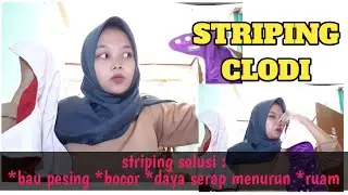 Striping Clodi Solusi untuk clodi cepet rembes, bocor dan ruam