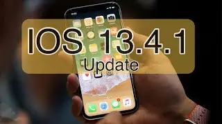 IOS 13.4.1 UPDATE