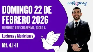 Lecturas y Moniciones. Domingo 22 de Febrero de 2026. Domingo I de Cuaresma, ciclo A