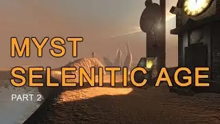 Myst:  Completing the Selenitic Age