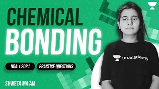 PRACTICE QUESTIONS | CHEMISTRY| NDA 1 2022  | SHWETA MA'AM