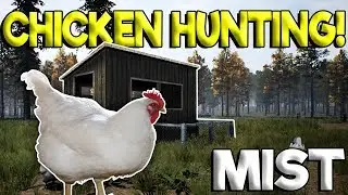 HUNTING FOR CHICKENS & BASE BUILDING! - Mist Survival Gameplay - Zombie Apocalypse Survival Game