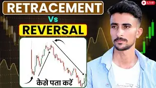 How to Identify a Retracement and Reversal || Retracement vs Reversel Trade Identify