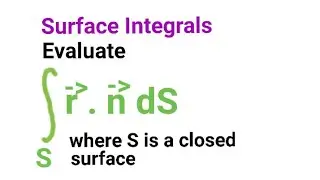 Surface integral Mathematical physics |Gauss Divergence Theorem problems #surfaceintegral