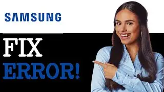 How To Fix Samsung AC Error E108 (2025)