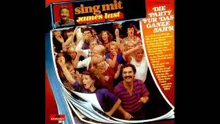 James Last   Sing Mit 7   Die Party Für Das Ganze Jahr Side A