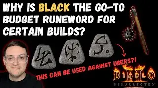 Let's Talk About 'Black' & Why This Is The Essential Smiter Runeword | Diablo 2 Runewords Examined