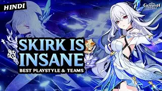 [Hindi] Ultimate DPS SKIRK Build Guide: Best Artifacts, Weapons & Team Comps | Genshin Impact