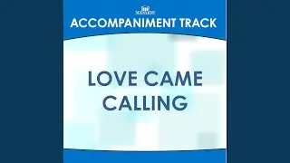 Love Came Calling (Vocal Demo)