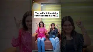 🤩Top 6 High-Paying Part-Time Jobs for Students in UAE 🇦🇪 | #jobs #parttimejob #uae #dubai