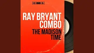 The Madison Time, Pt. 1