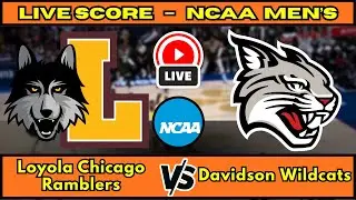 🔴 Loyola Chicago Ramblers vs Davidson Wildcats | NCAA Men&rsquo;s Basketball | Live Score Update Jan 7