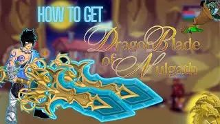 Passo a passo de como Pegar a DragonBlade of Nulgath -  AQW