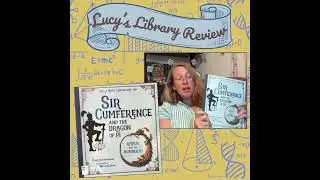 Book Review: Sir Cumfrence & the Dragon of Pie is a fun way to learn math!