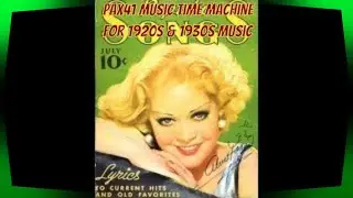 Popular Female Singers Of The 1920s and 1930s Music Era  @Pax41