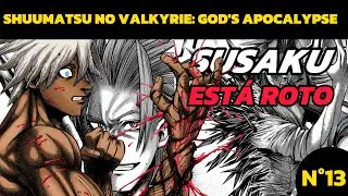El arma secreta de Susaku | Shuumatsu no Valkyrie: God's Apocalypse cap&iacute;tulo 13