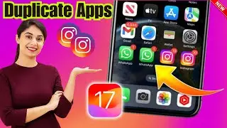 Можно ли получить двойные приложения на iPhone iOS 17? | Двойные приложения на iPhone iOS 17