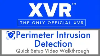 Perimeter Intrusion Detection Video Quick Walkthrough