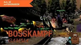 Ark Extrafolge 💥 Bosskampf auf Ragnarok 💥 Gamma