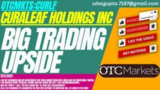 BIG TRADING UPSIDE : CURLF STOCK ANALYSIS | CURALEAF HOLDINGS STOCK