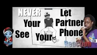 PaperSin Presents | NEVER Let Your Partner See Your Phone by CurtRichy | A PaperSin Reaction