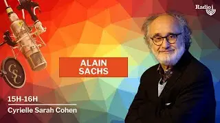 Alain Sachs est invit&eacute; du 15h-16h de Cyrielle Sarah Cohen pour son livre 