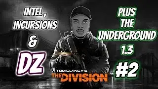 The Division Underground 1.3 Heroic, DZ