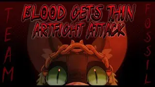 🩸|| Blood Gets Thin - PMV ; Art Fight Attack - Team Fossil 2025 || 🩸