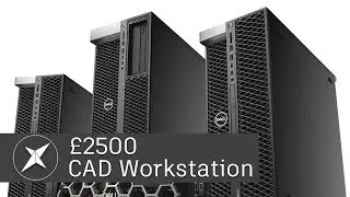 &pound;2500 3D CAD Workstation Advice | Q3 2018