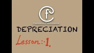 lesson 1 Depreciation / in Hindi || by Commerce Fundamental